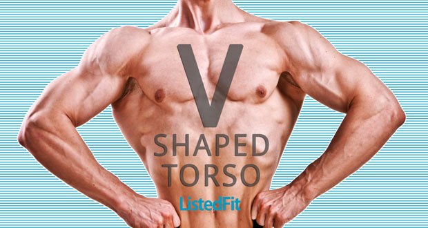 How to Get V Shape Body: Expert Tips for a Defined Physique
