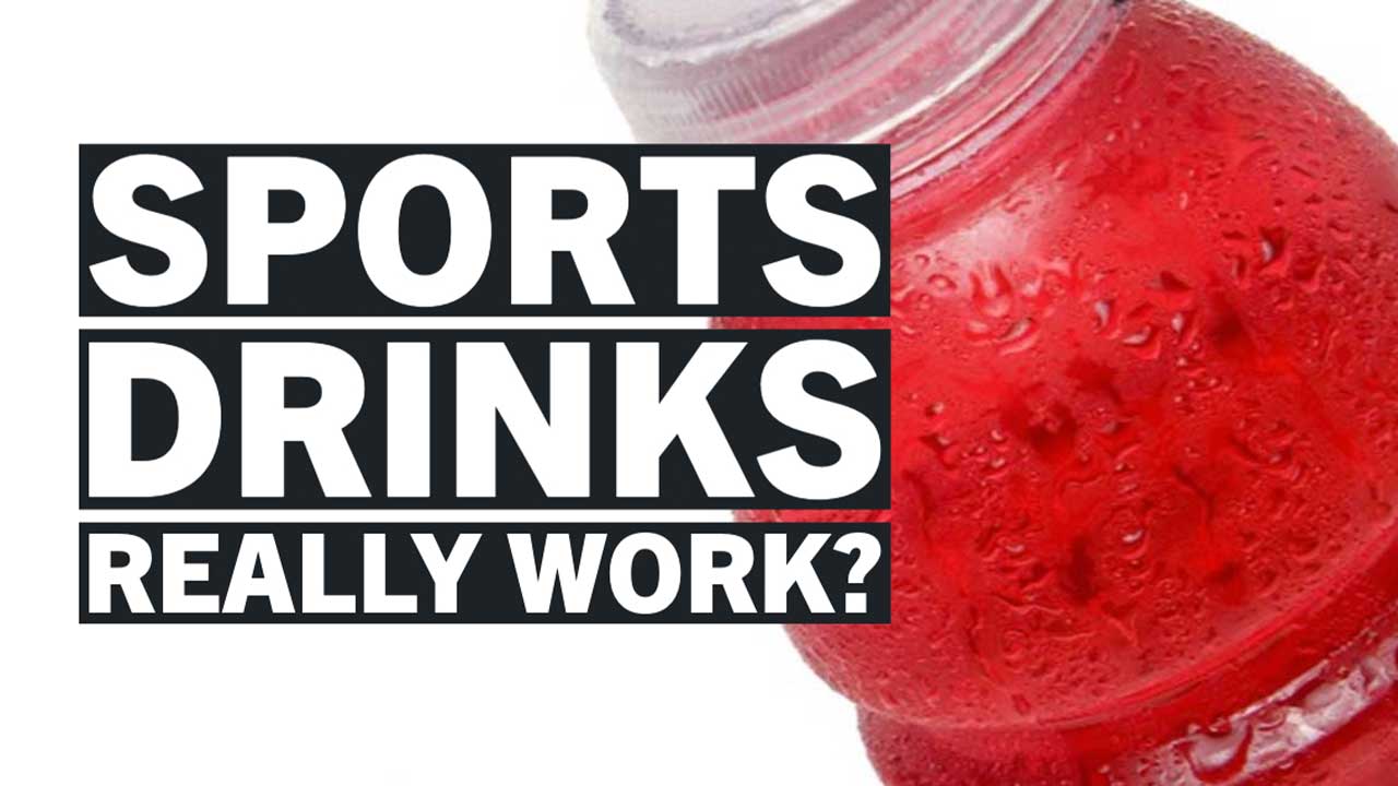 Do Sports Drinks Really Work? A Casual Look into Their Effectiveness