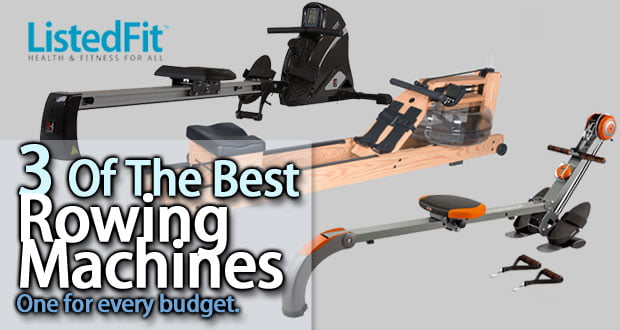 Top 3 Best Indoor Rowing Machines – One For Every Budget