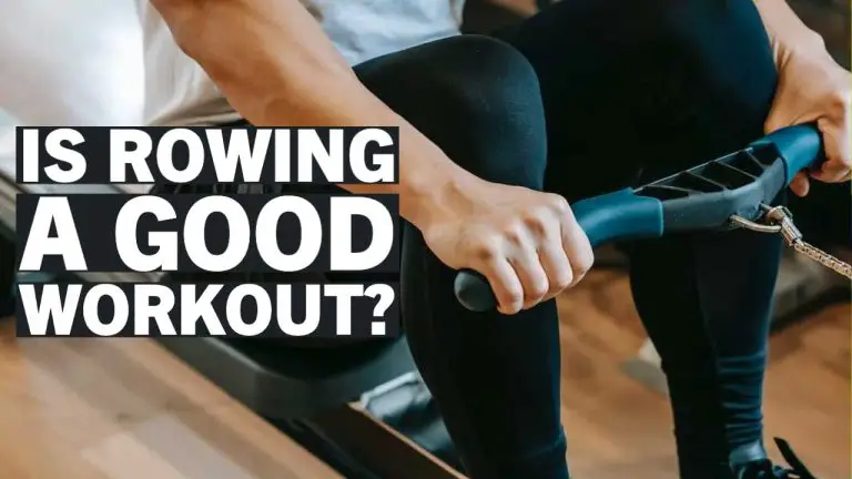 Is Rowing Machine a Good Workout? The Ultimate Guide to a High-Efficiency Exercise