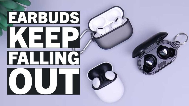 Why Your EarBuds Keep Falling Out – Quick and Easy Solutions