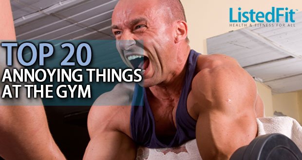 Top 20 Most Annoying Things At The Gym