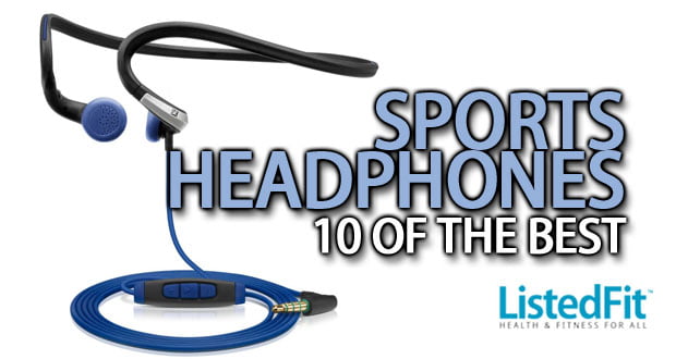 Top 10 Best Sports Headphones