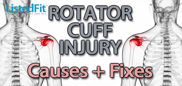 Rotator Cuff Injury – Causes and Fixes